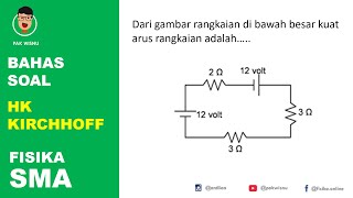 (STEP by STEP) Bahas Soal Hukum Kirchhoff 1 LOOP