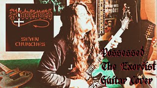 Possessed - The Exorcist (Guitar Cover)
