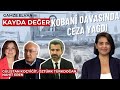 Kobani davası kararları: Şimdi ne olacak? - canlı izle