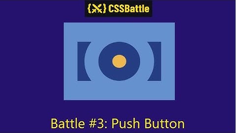 CSS Battle #3: Push Button | HTML and CSS