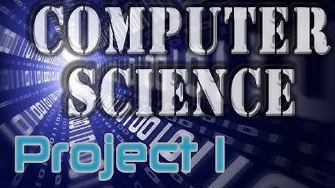 Computer Science Project 1 - Introductory Video