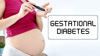 Gestational Diabetes - How to Deal with It