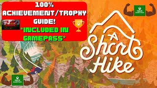 A Short Hike - 100% Achievement/Trophy Guide! *Included In Gamepass*