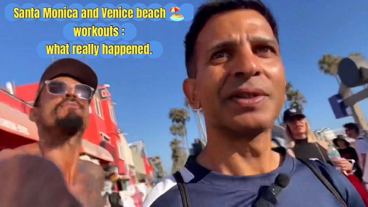 The Unseen Truth: Santa Monica & Venice Beach Workouts | What Happened Off-Camera