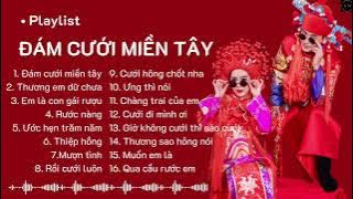 ĐÁM CƯỚI MIỀN TÂY, THƯƠNG EM DỮ CHƯA,...| NHẠC ĐÁM CƯỚI REMIX HAY NHẤT
