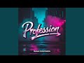Profession Original Mix