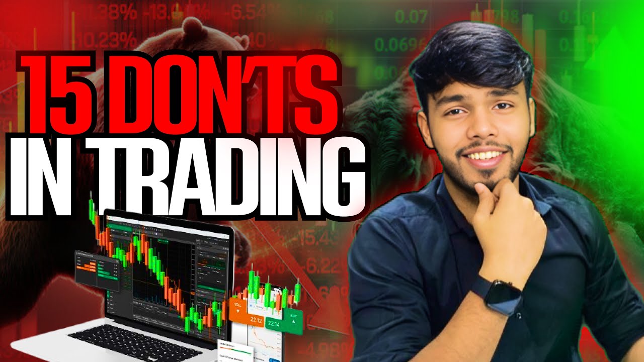 15 Don'ts in Trading | Never do this Mistakes in Trading - YouTube
