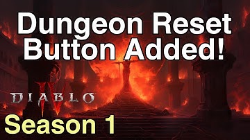 Diablo IV - Where is the Dungeon Reset Button?  - Season 1
