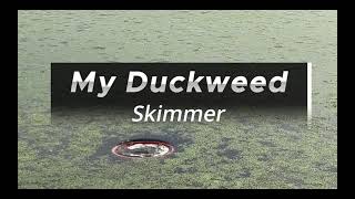 Removing Duckweed From Pond w/ Timelapse