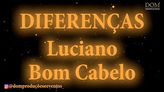 Samba-Okê - Luciano Bom Cabelo - Diferenças - Karaokê