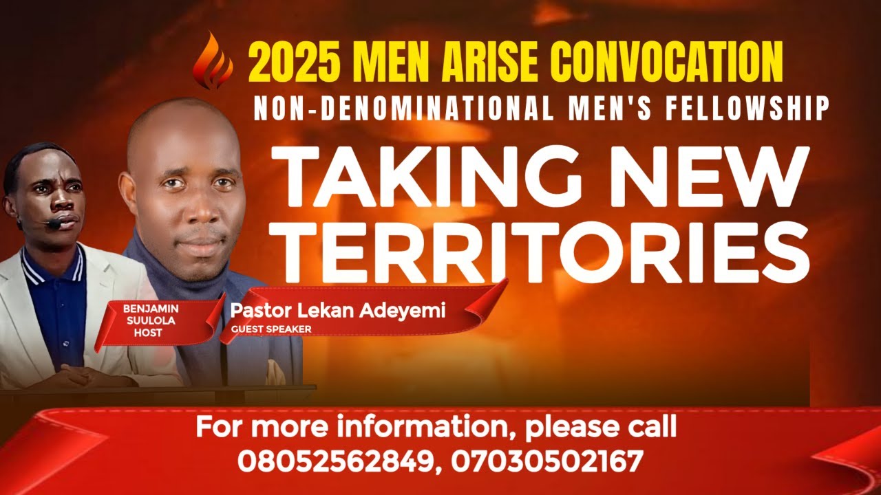 MEN ARISE CONVOCATION 2025 | TAKING NEW TERRITORIES