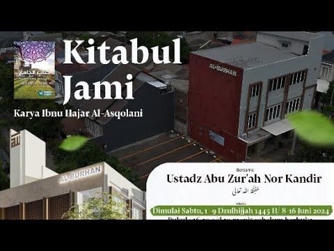 Kitabul Jami hadits 73-77 - Ustadz Abu Zur'ah , karya Ibnu Hajar رحمه الله