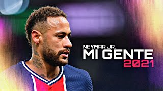 Neymar Jr ► Mi Gente  J Balvin Willy William ● Skills & Goals | 2020/21 | 1080p 60fps  | ELEKTRA©