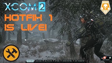 XCOM 2: Hotfix 1 is Live -  Patch Notes and Performance Issues