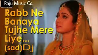 Rab Ne Banaya Tujhe MeRe liye DJ YOGENDAR Hindi Love dholki mix song