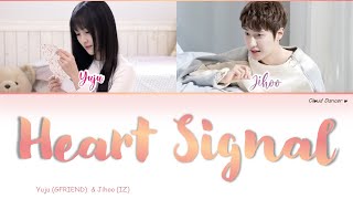 (Sub Indo) Heart Signal (하트시그널) - IZ 'Jihoo' & GFRIEND 'Yuju' Lirik Terjemahan [Han|Rom|Ind]