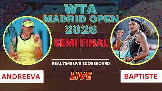 WTA Madrid Open 2026 | Semi Finals | Mirra Andreeva vs Hailey Baptiste Live Score