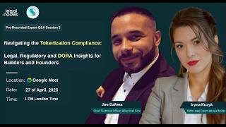 Q&A Session Legal Nodes Part 2: Tokenisation Compliance