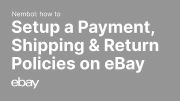 eBay business policies 2023: Step-by-step setup of Payment, Shipping, and Return policies in eBay