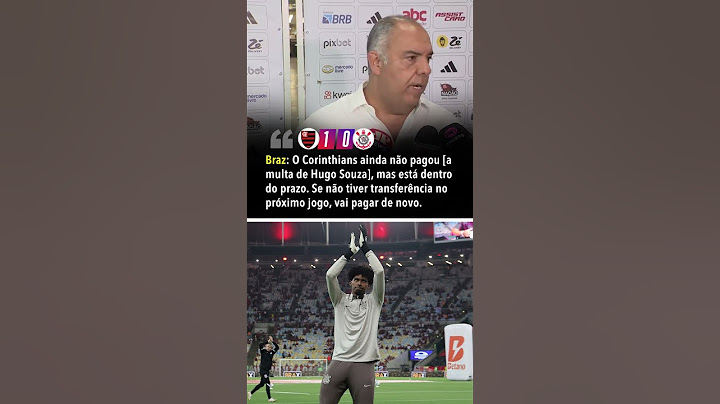 Marcos Braz falou sobre a situação envolvendo Hugo Souza entre Corinthians e Flamengo! 👀 #shorts