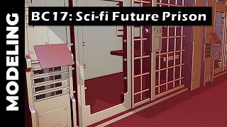 BLENDER CHALLENGE 17: SCI-FI FUTURE PRISON (PART 5)