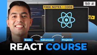 React.js Complete Tutorial for Beginners in Hindi | 5 Projects + Free Notes