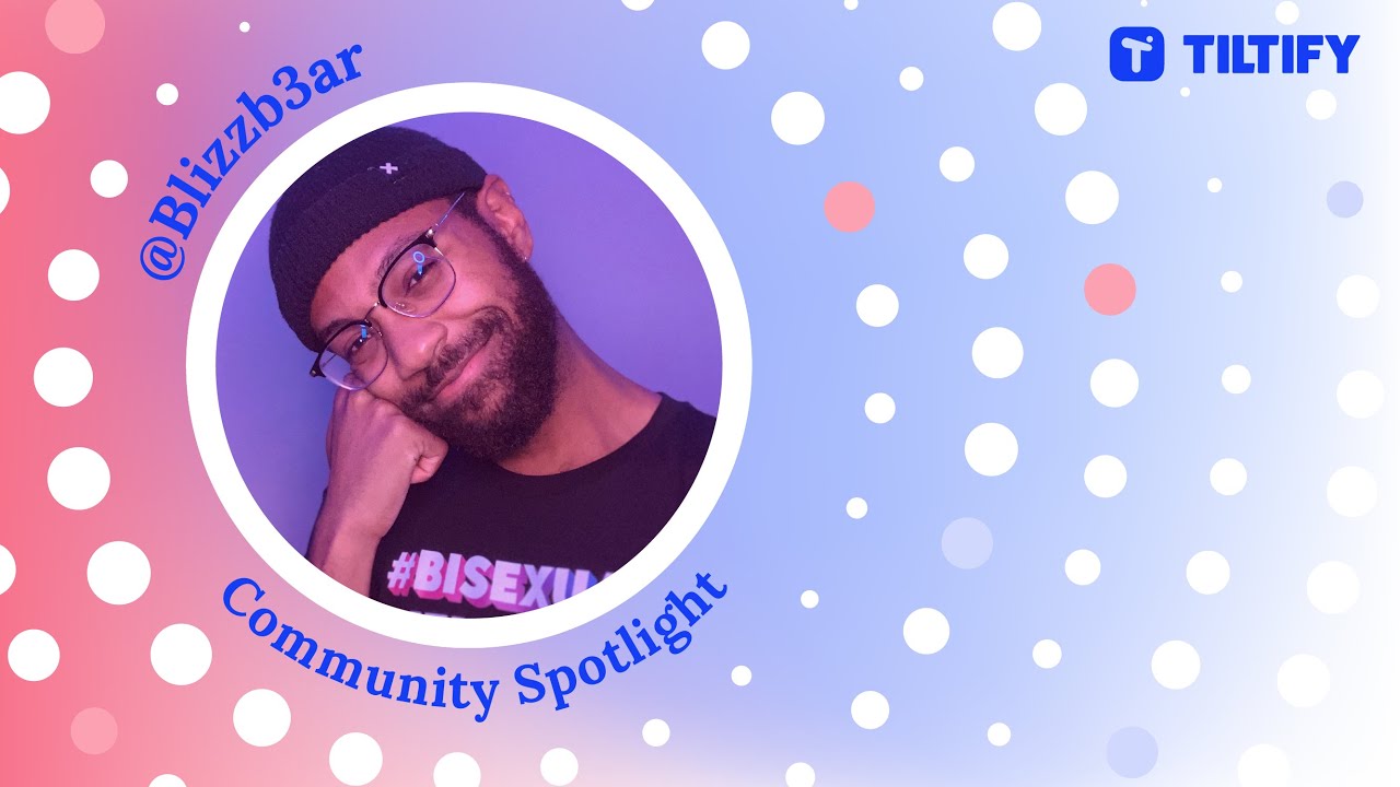Tiltify - Community Spotlight with Blizzb3ar