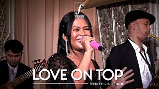 Love On Top (Beyonce) - Forte Entertainment