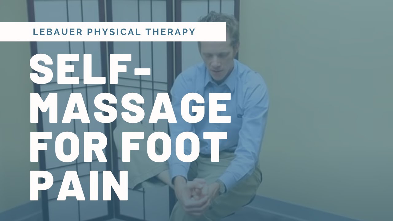 Self Massage for Treatment of Foot Pain, Bunions & Plantar Fasciitis
