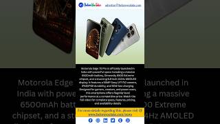 Motorola Edge 70 Pro Launched in India with 6,500mAh Battery, 144Hz AMOLED Display #newlaunch #news
