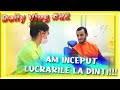 🔞 #22 OMUL CU TOURETTE | DAILY VLOG | AM INCEPUT LUCRARIILE LA DINTI!!