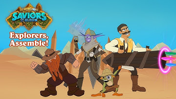 Explorers, Assemble! | Hearthstone