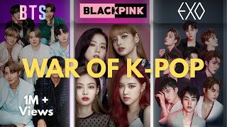Information BTS vs BLACKPINK vs EXO | Who’s the G.O.A.T K-Pop Group | K-POP의 왕은 누구 Update