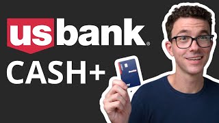 US Bank Cash Plus Review 2022