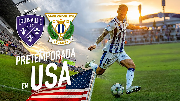 🎥🇺🇸 INSIDE | Louisville City 🆚 CD Leganés | #LegaInUsa