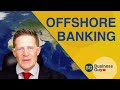 What is an offshore bank account? Where to open one?