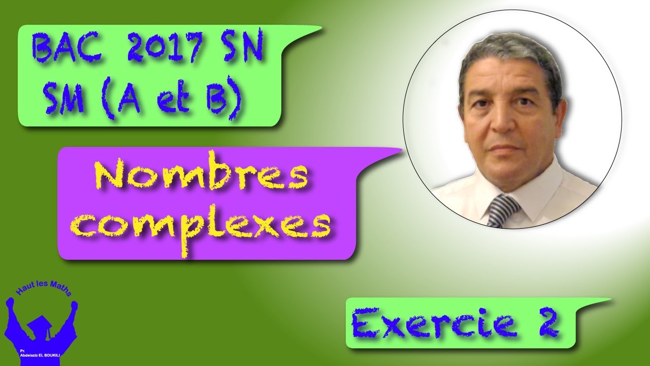 Nombre complexe Exo 2 Bac SM A et B 2017 Session Normale