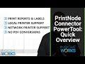 PrintNode Connector PowerTool - Quick Overview
