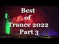 Trance &amp; Vocal Trance Best of 2022 | Year Mix Part 3