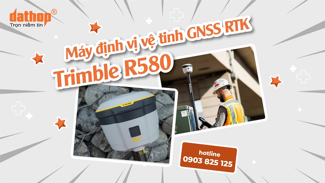 [GIỚI THIỆU] Máy định vị vệ tinh GNSS RTK Trimble R580 - YouTube