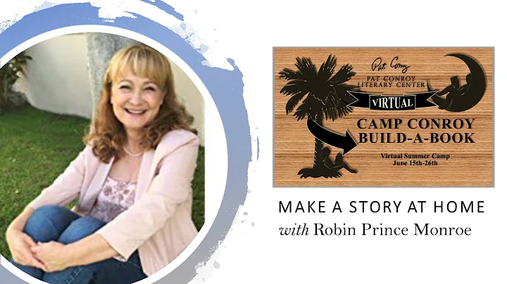 Make a Story at Home with Robin Prince Monroe and ...