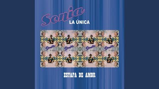 Video thumbnail of "Sonia "La Única" - Lágrimas Amargas"