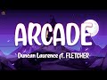 Duncan laurence  arcade lyrics ft fletcher  lukas graham maroon 5 tom odell mix