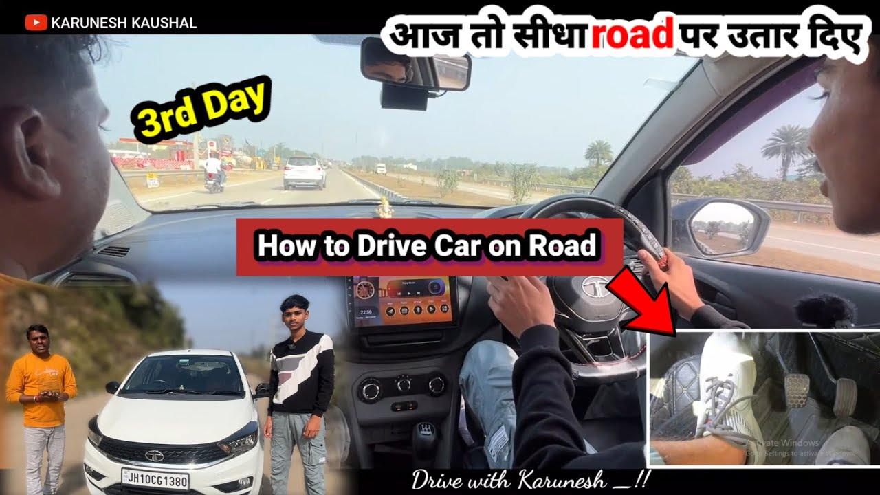 How to Drive Car on Road | 3rd Day | सड़क पर कार कैसे चलाये |