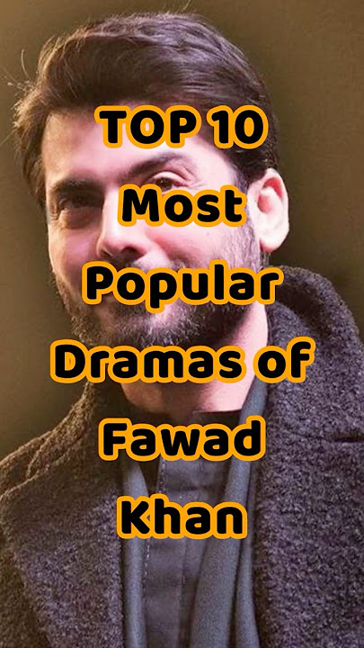 TOP 10 Most Popular Dramas of Fawad Khan #fawadkhan #pakistanidramas #viralshorts