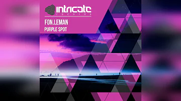 Fon.Leman - Purple Spot [Intricate Records]