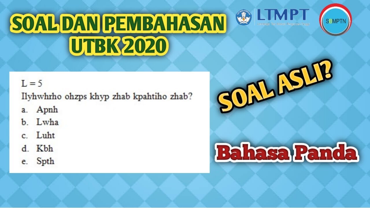 Soal dan Pembahasan UTBK 2020 Bahasa Panda. Mirip Soal Asli?? - YouTube