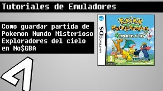 Pokémon Mundo Misterioso - Exploradores del Cielo + Como Guardar en No$gba Español 720p