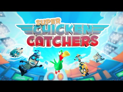 Super Chicken Catchers - RELEASE TRAILER