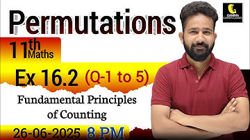 Permutations  | Chapter 16 | Fundamental Principles of counting 16.2 | Class 11 Maths by Ashwani sir